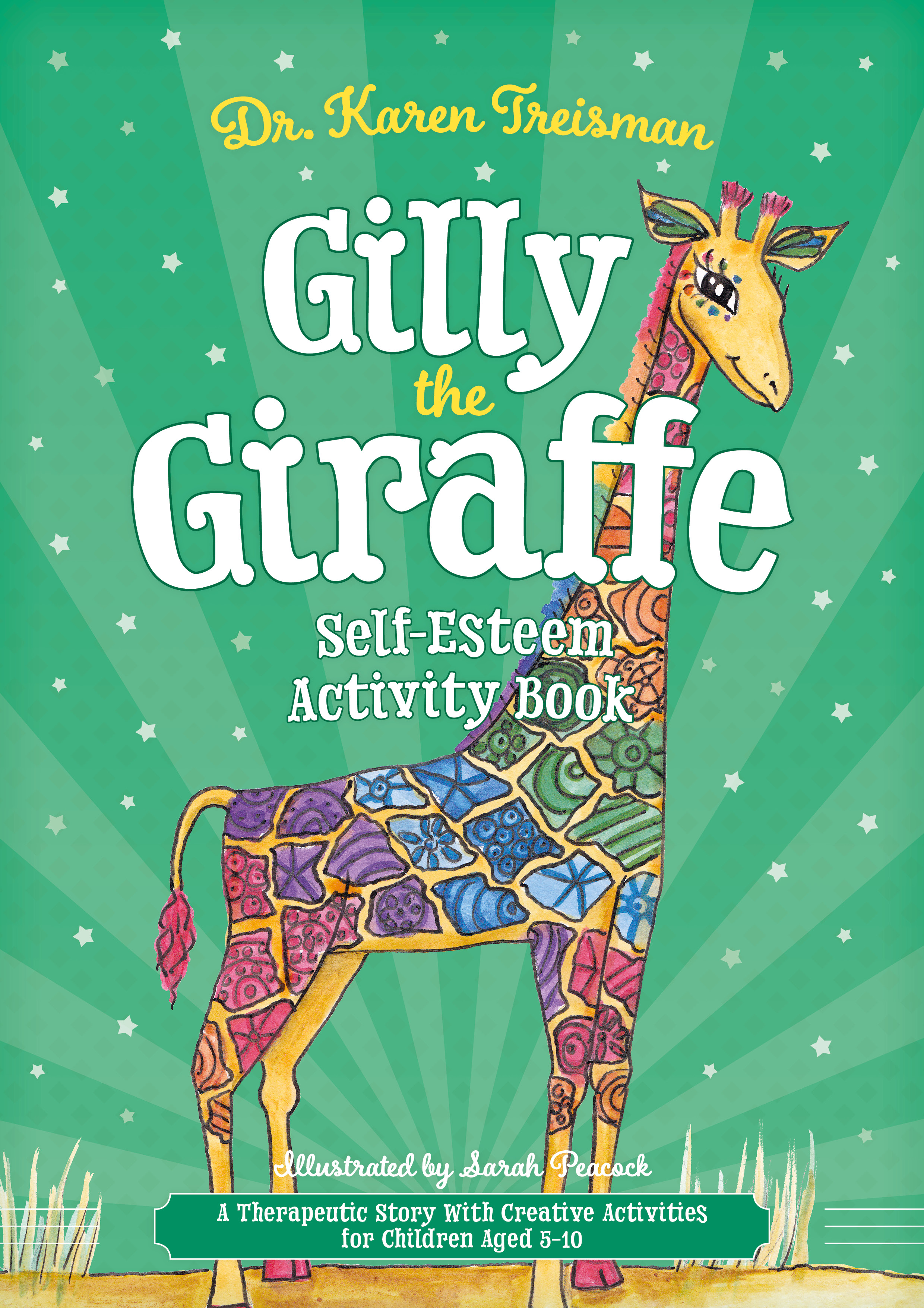 Gilly the Giraffe by Dr Karen Treisman