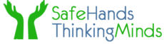 Safe Hands Thinking Minds